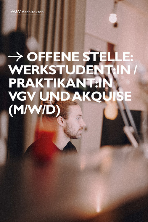 Werkstudent:in / Praktikant:in VGV, Wettbewerbe und Studien